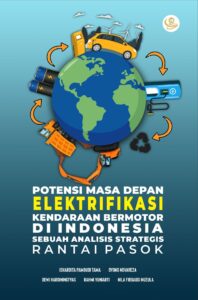 Potensi Masa Depan Elektrifikasi Kendaraan Bermotor di Indonesia